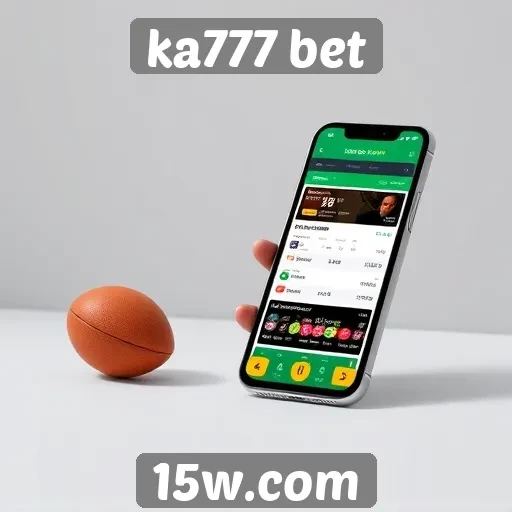 Experiência do usuário no ka777 bet em dispositivos móveis